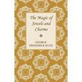 The Magic of Jewels and Charms - Paperback | Books | Wiccan Center