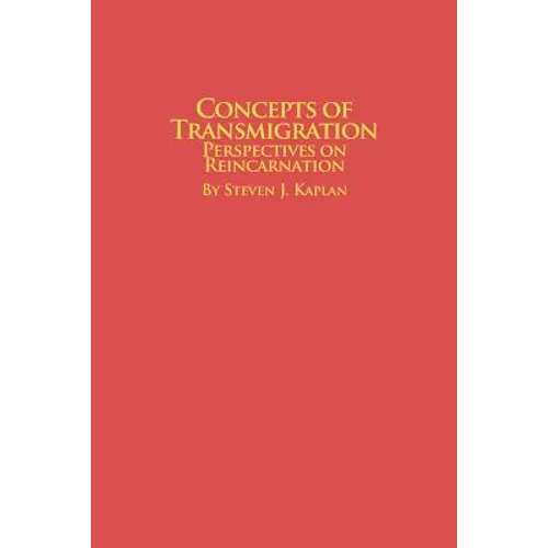 Concepts of Transmigration Perspectives on Reincarnation - Paperback | Books | Wiccan Center
