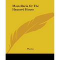 Mostellaria Or The Haunted House - Paperback | Books | Wiccan Center