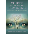 Voices of the Sacred Feminine - Paperback | Books | Wiccan Center