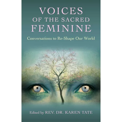 Voices of the Sacred Feminine - Paperback | Books | Wiccan Center