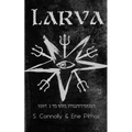 Larva: The Book of Transformation - Paperback | Books | Wiccan Center