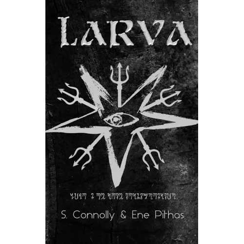 Larva: The Book of Transformation - Paperback | Books | Wiccan Center