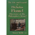The Life and Legend of Nicholas Flamel: Discoverer of the Philosopher's Stone? - Paperback | Books | Wiccan Center