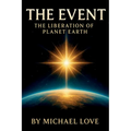 The Event - The Liberation of Humanity - Paperback | Books | Wiccan Center