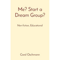 Me? Start a Dream Group?: Non-fiction, Educational - Paperback | Books | Wiccan Center