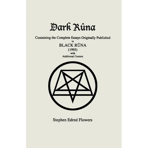 Dark Rûna: Containing the Complete Essays Originally Published in Black Rûna (1995) - Paperback | Books | Wiccan Center