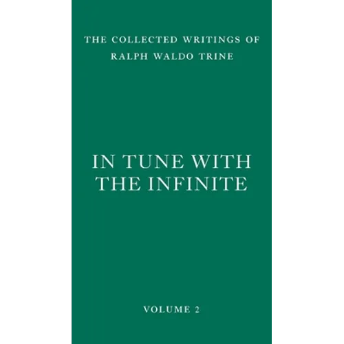 In Tune with the Infinite: Fullness of Peace, Power, and Plenty - Hardcover | Books | Wiccan Center