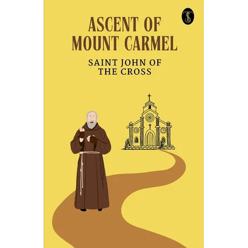Ascent Of Mount Carmel - Paperback | Books | Wiccan Center