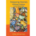 Stepping-Stones Following a Pathway to the End of Life - Paperback | Books | Wiccan Center