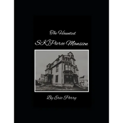 The Haunted Sk Pierce Mansion - Paperback | Books | Wiccan Center