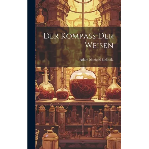 Der Kompaß Der Weisen - Hardcover | Books | Wiccan Center