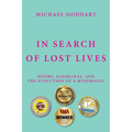 In Search of Lost Lives: Desire, Sanskaras, and the Evolution of a Mind&Soul - Paperback | Books | Wiccan Center