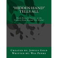 Hidden-Hand Tells All: Secrets to the Universe From Beyond This Realm! - Paperback | Books | Wiccan Center