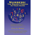 Numbers: The Energy Forces In Your Name: Featuring New Millennium Conversations With Pythagoras (1980 to 2006) Also Numerology for Animals - Paperback | Books | Wiccan Center