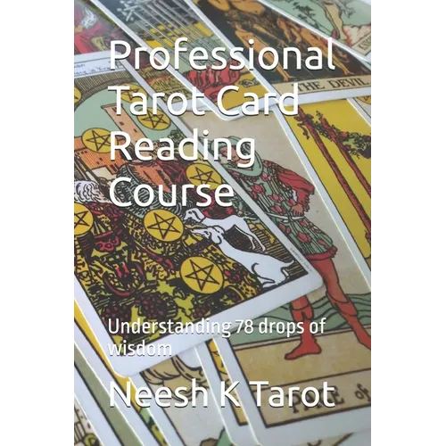Professional Tarot Card Reading Course: Understanding 78 drops of wisdom - Paperback | Books | Wiccan Center