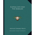 Eliphas Levi And The Kabalah - Paperback | Books | Wiccan Center
