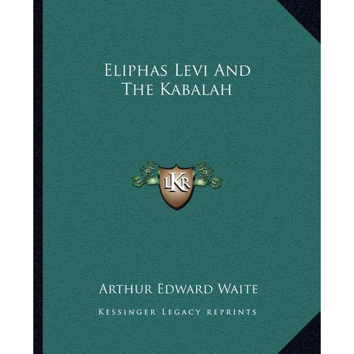 Eliphas Levi And The Kabalah - Paperback | Books | Wiccan Center