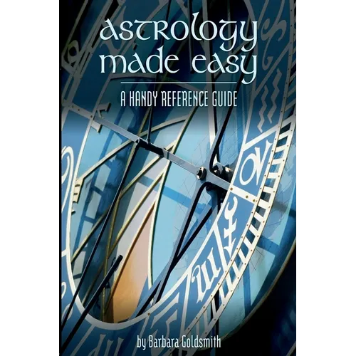 Astrology Made Easy: A Handy Reference Guide - Paperback | Books | Wiccan Center