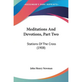 Meditations And Devotions, Part Two: Stations Of The Cross (1908) - Paperback | Books | Wiccan Center