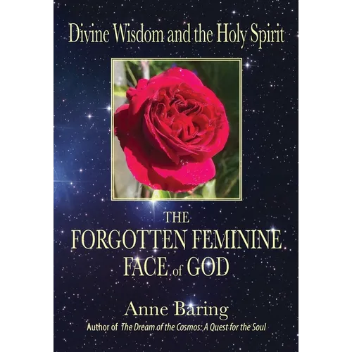 Divine Wisdom and the Holy Spirit: The Forgotten Feminine Face of God - Paperback | Books | Wiccan Center