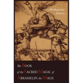 The Book of the Sacred Magic of Abramelin the Mage - Paperback | Books | Wiccan Center