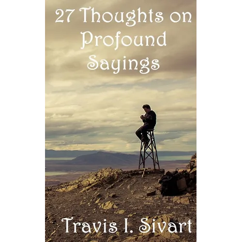 27 Thoughts on Profound Sayings - Paperback | Books | Wiccan Center