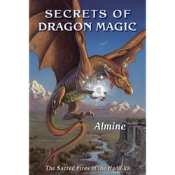 Secrets of Dragon Magic, Sacred Fires of Hadji-Ka - Paperback | Books | Wiccan Center