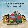 Let's Hide from Mom: I'm Not Sleepy Yet! - Paperback | Books | Wiccan Center