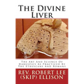 The Divine Liver: The Art And Science Of Haruspicy As Practiced By The Etruscans And Romans - Paperback | Books | Wiccan Center