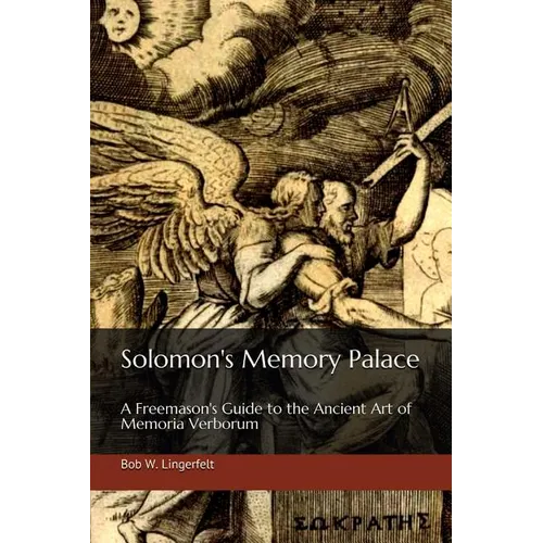 Solomon's Memory Palace: A Freemason's Guide to the Ancient Art of Memoria Verborum - Paperback | Books | Wiccan Center