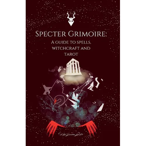 Specter Grimoire: A Guide to Spells, Witchcraft and Tarot - Paperback | Books | Wiccan Center