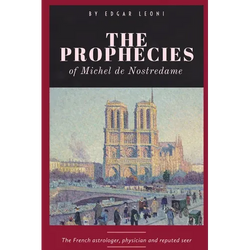 The Prophecies of Michel de Nostredame - Paperback | Books | Wiccan Center