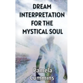 Dream Interpretation for the Mystical Soul - Paperback | Books | Wiccan Center