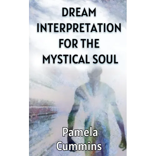 Dream Interpretation for the Mystical Soul - Paperback | Books | Wiccan Center