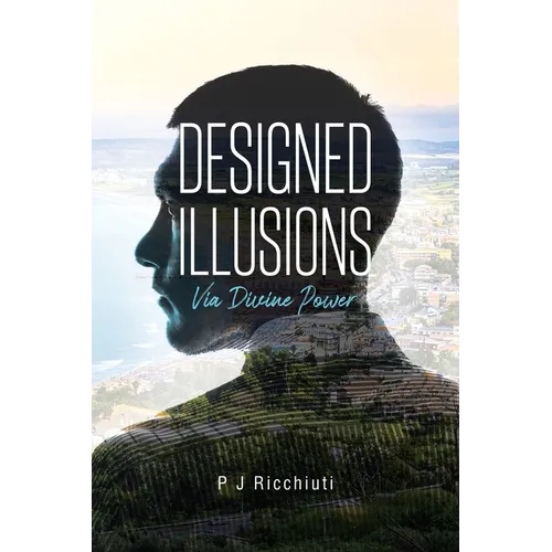 Designed Illusions: Via Divine Power - Paperback | Books | Wiccan Center