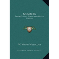 Numbers: Their Occult Power and Mystic Virtues - Hardcover | Books | Wiccan Center