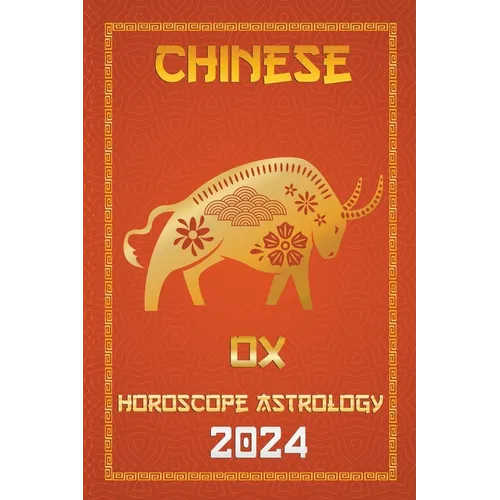 OX Chinese Horoscope 2024 - Paperback | Books | Wiccan Center