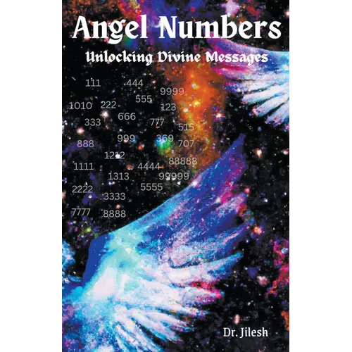 Angel Numbers: Unlocking Divine Messages - Paperback | Books | Wiccan Center