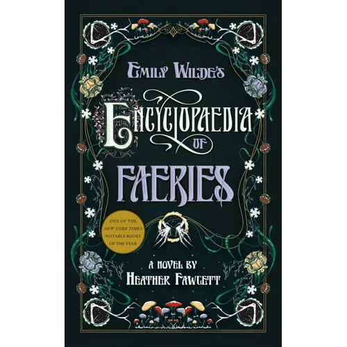 Emily Wilde's Encyclopaedia of Faeries - Hardcover