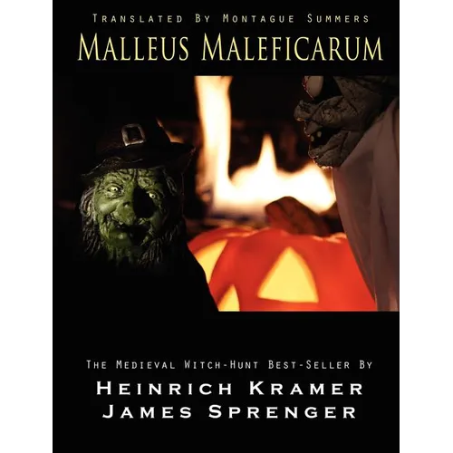 Malleus Maleficarum - Paperback | Books | Wiccan Center