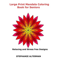 Large Print Mandala Coloring Book for Seniors: Relaxing and Stress free Designs - Paperback | Books | Wiccan Center
