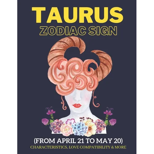 Taurus zodiac sign characteristics, love compatibility & More: (From April 21 to May 20): All you need to know about the Virgo zodiac sign - Paperback | Books | Wiccan Center
