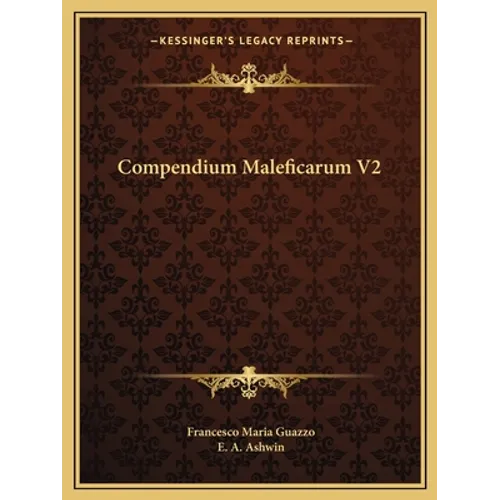 Compendium Maleficarum V2 - Paperback | Books | Wiccan Center
