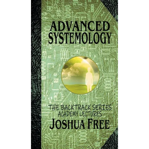 Advanced Systemology (The Backtrack Series): Academy Lectures (Volume Six) - Hardcover | Books | Wiccan Center