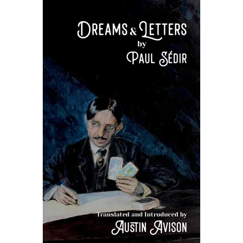Dreams & Letters: Being a translation of Dreams: Theories, Practice, Interpretation and Magic Letters - Paperback | Books | Wiccan Center