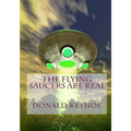 The Flying Saucers Are Real - Paperback | Books | Wiccan Center