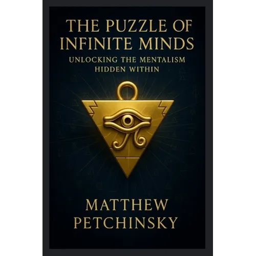 The Puzzle of Infinite Minds: Unlocking the Mentalism Hidden Within - Paperback | Books | Wiccan Center