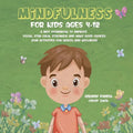 Mindfulness for Kids Ages 4-12 - Paperback | Books | Wiccan Center
