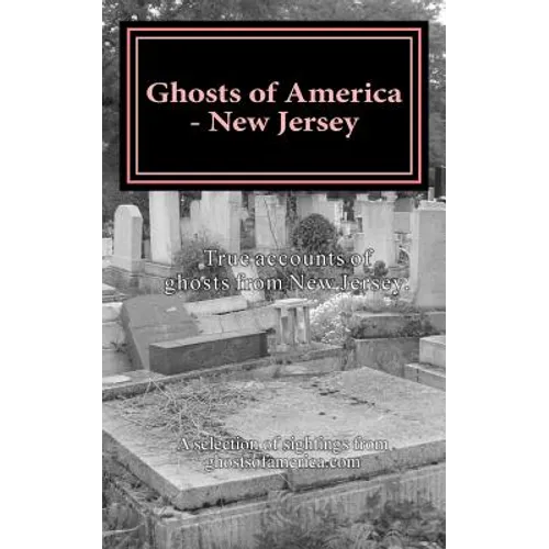 Ghosts of America - New Jersey - Paperback | Books | Wiccan Center